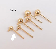 Load image into Gallery viewer, 4pcs - 3,4mm, 14K Gold Plated, earring post, ball head, connector, finding, charm, pendant