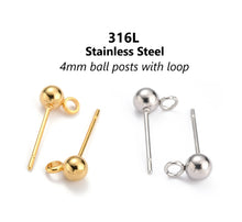 Load image into Gallery viewer, 10pcs - 4mm, 316L surgical stainless steel, earring ball post, loop, connector, component, jewelry, DIY