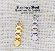 Load image into Gallery viewer, 4pcs - 25x5mm, stainless steel, moon phases, bar pendant, steel, gold, pendant, earring, component, jewelry