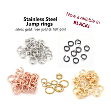 Load image into Gallery viewer, 50pcs - 3-10mm, stainless steel, jump ring, open, steel, silver, gold, rose gold, black, connector, earring, component, jewelry finding